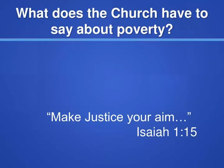 what does the church have to say about poverty