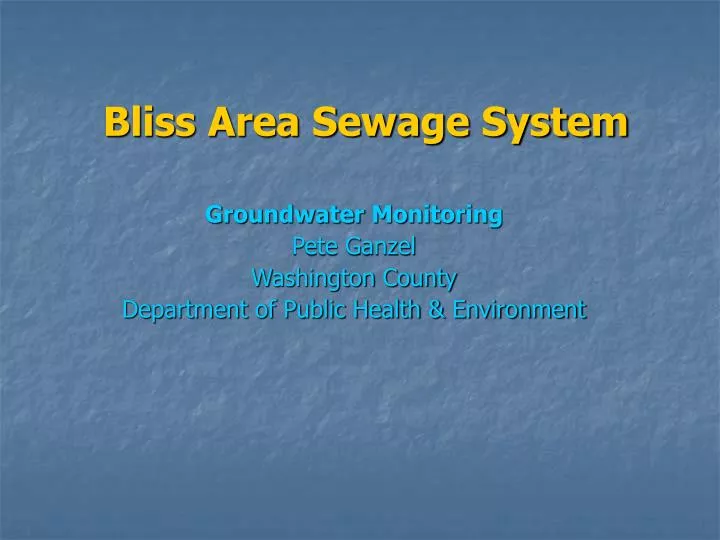 bliss area sewage system