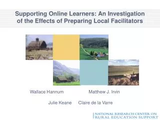 Supporting Online Learners: An Investigation of the Effects of Preparing Local Facilitators