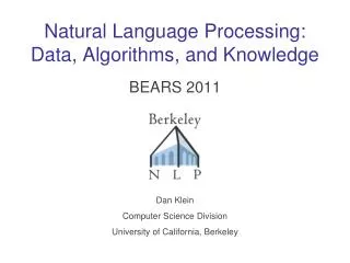 Natural Language Processing: Data, Algorithms, and Knowledge