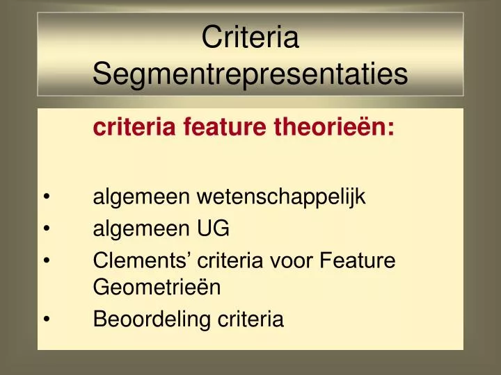 criteria segmentrepresentaties