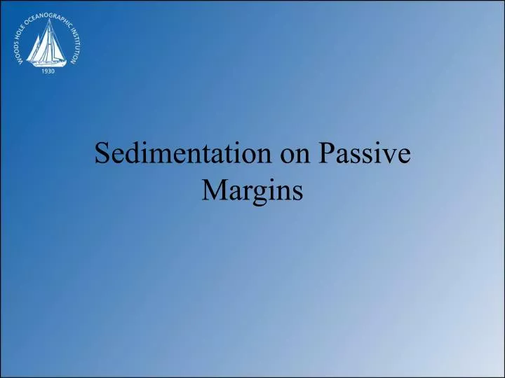 sedimentation on passive margins