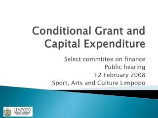 Conditional Grant and Capital Expenditure