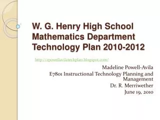 W. G. Henry High School Mathematics Department Technology Plan 2010-2012