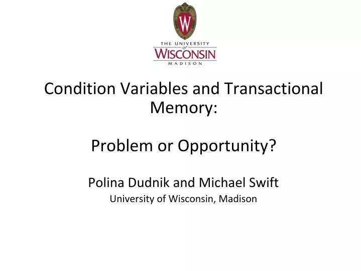 polina dudnik and michael swift university of wisconsin madison