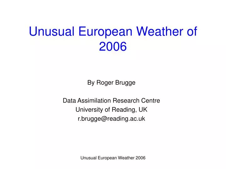 unusual european weather of 2006