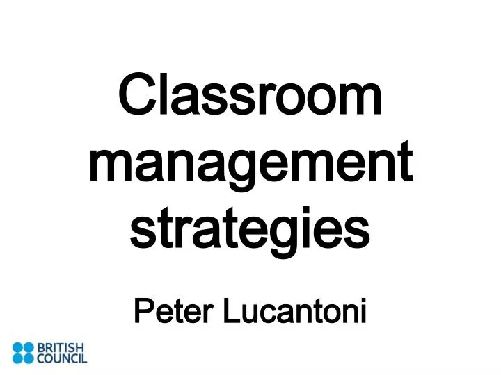 classroom management strategies peter lucantoni
