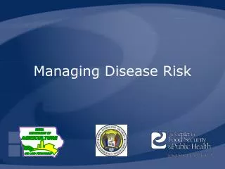 Managing Disease Risk