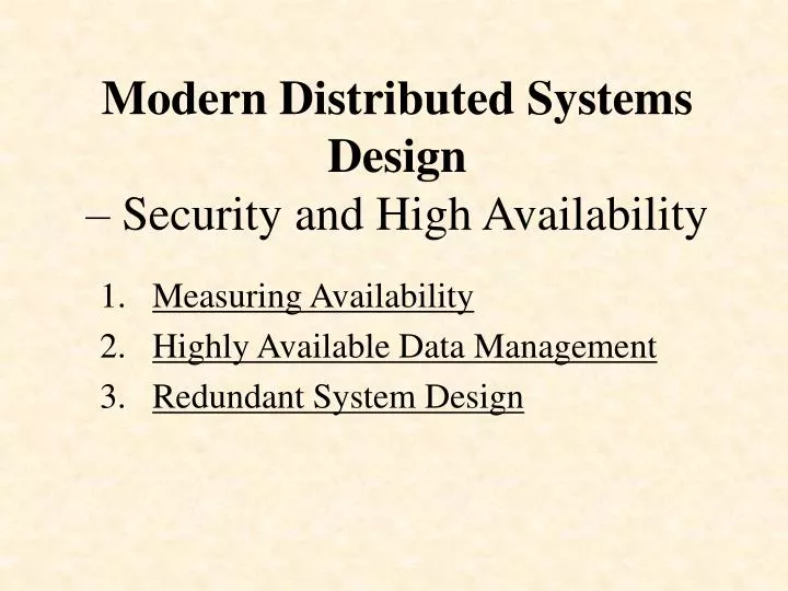 modern distributed systems design security and high availability