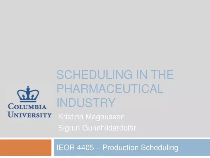 scheduling in the pharmaceutical industry
