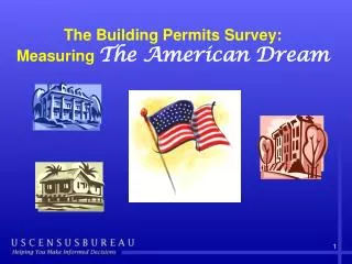 The Building Permits Survey: Measuring The American Dream
