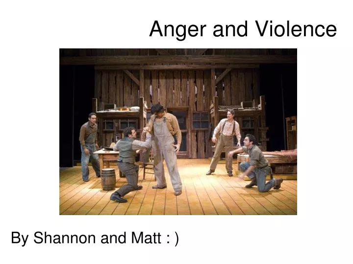 anger and violence