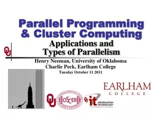 Parallel Programming &amp; Cluster Computing Applications and Types of Parallelism
