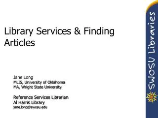 Library Services &amp; Finding Articles
