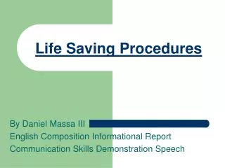 Life Saving Procedures