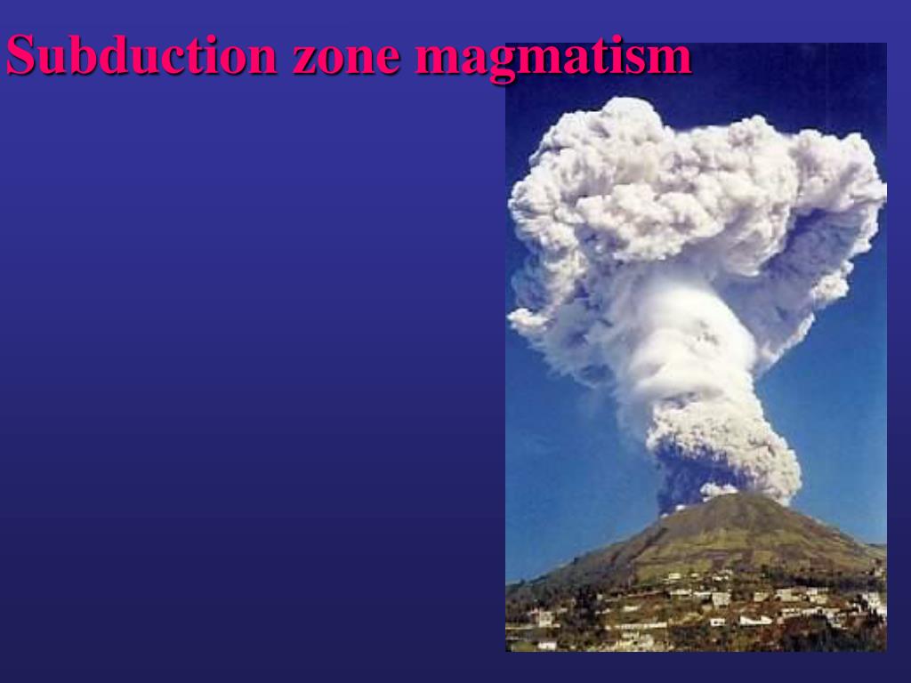 PPT - Subduction zone magmatism PowerPoint Presentation, free download ...