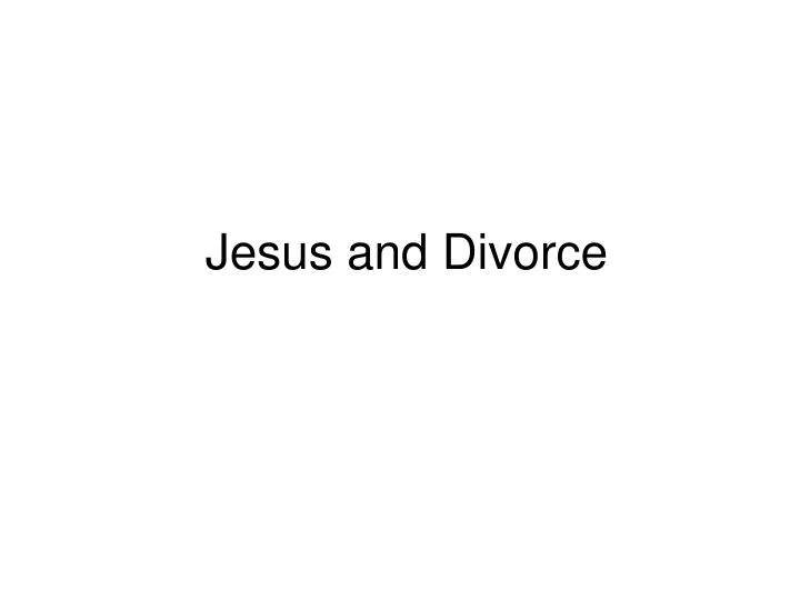 jesus and divorce