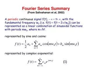 Fourier Series Summary (From Salivahanan et al, 2002)