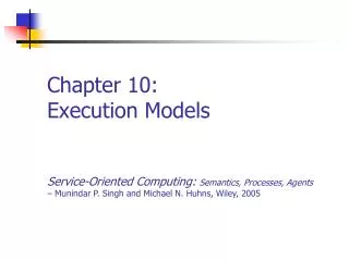 Chapter 10: Execution Models