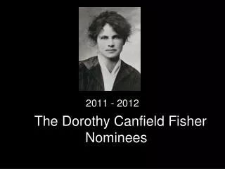 T The Dorothy Canfield Fisher Nominees