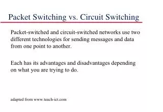 Packet Switching vs. Circuit Switching