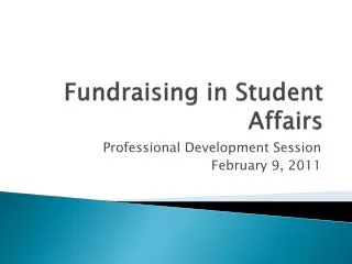 Fundraising in Student Affairs