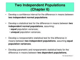 Two Independent Populations (Chapter 6)