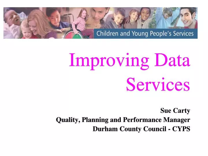 improving data services