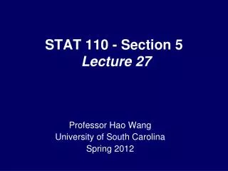 STAT 110 - Section 5 Lecture 27