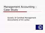 Management Accounting : Case Study