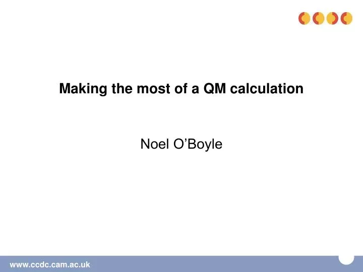 making the most of a qm calculation