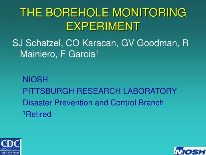 the borehole monitoring experiment