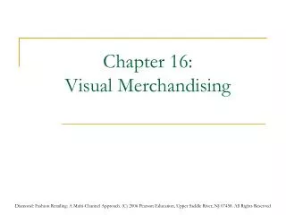 Chapter 16: Visual Merchandising