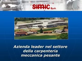 azienda leader nel settore della carpenteria meccanica pesante
