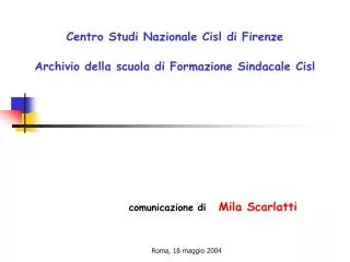centro studi nazionale cisl di firenze archivio della scuola di formazione sindacale cisl