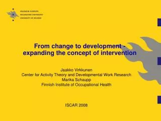 From change to development - expanding the concept of intervention