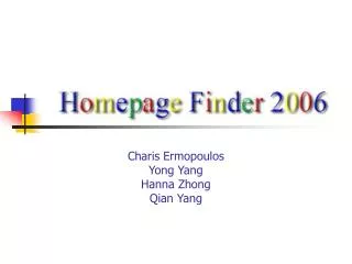 Charis Ermopoulos Yong Yang Hanna Zhong Qian Yang