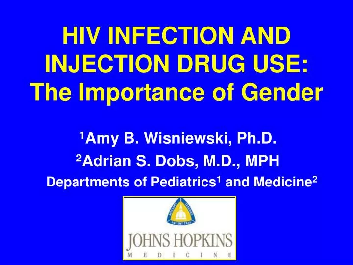 hiv infection and injection drug use the importance of gender