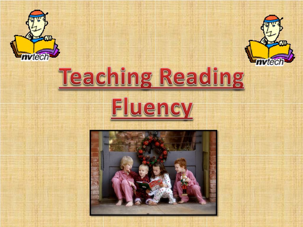 PPT - Enhancing Reading Fluency: Importance & Techniques for Teaching ...