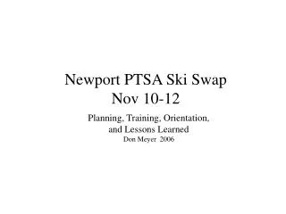 Newport PTSA Ski Swap Nov 10-12