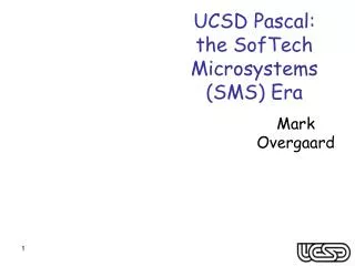 UCSD Pascal: the SofTech Microsystems (SMS) Era