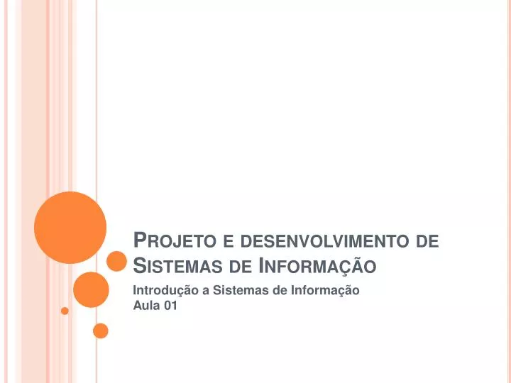 projeto e desenvolvimento de sistemas de informa o