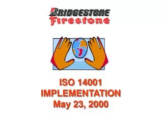 ISO 14001 IMPLEMENTATION May 23, 2000