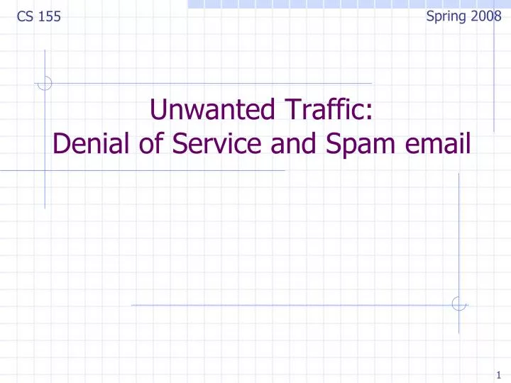 unwanted traffic denial of service and spam email