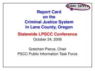 Report Card on the Criminal Justice System in Lane County, Oregon