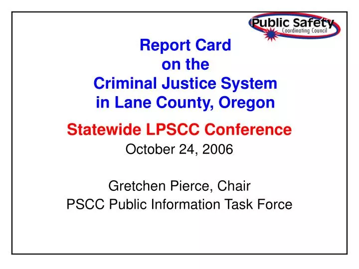 report card on the criminal justice system in lane county oregon