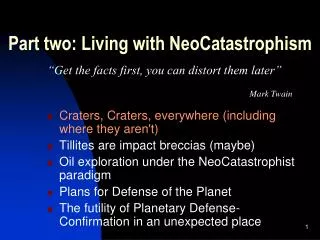 Part two: Living with NeoCatastrophism
