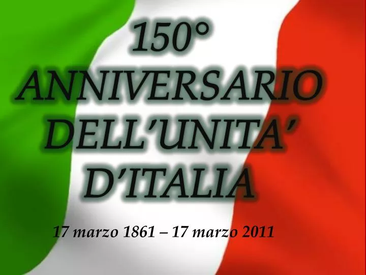150 anniversario dell unita d italia