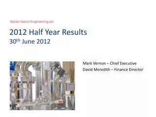 2012 Half Year Results 30 th June 2012