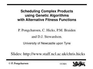 Scheduling Complex Products using Genetic Algorithms with Alternative Fitness Functions